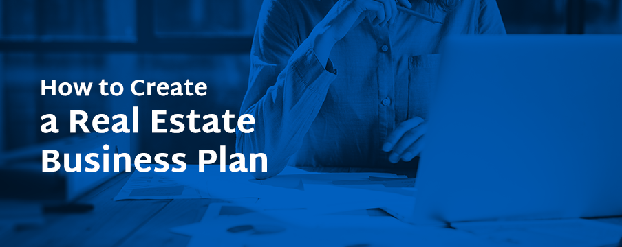 how to create a real estate business plan